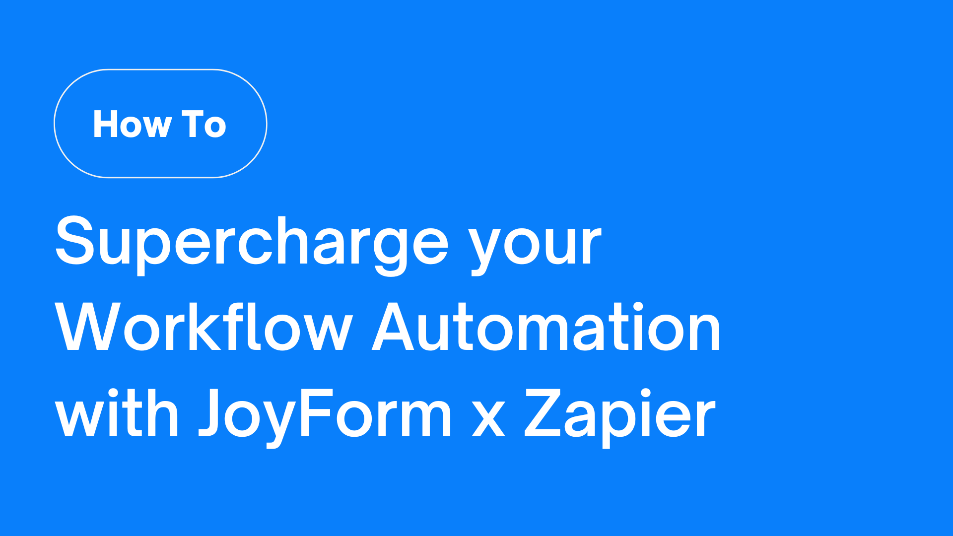 [How To] Supercharge your Workflow Automation with JoyForm Notifications on Zapier