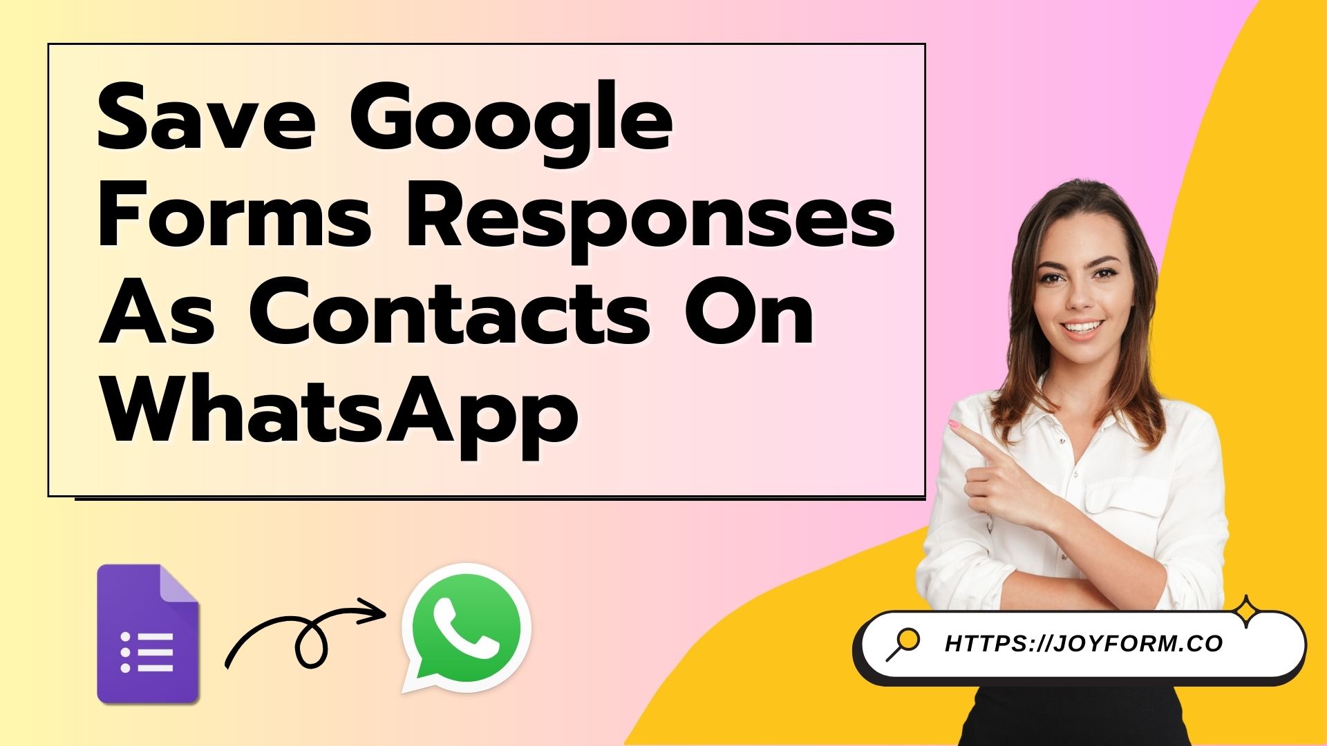 Save Contacts of Google Forms Responses in WhatsApp